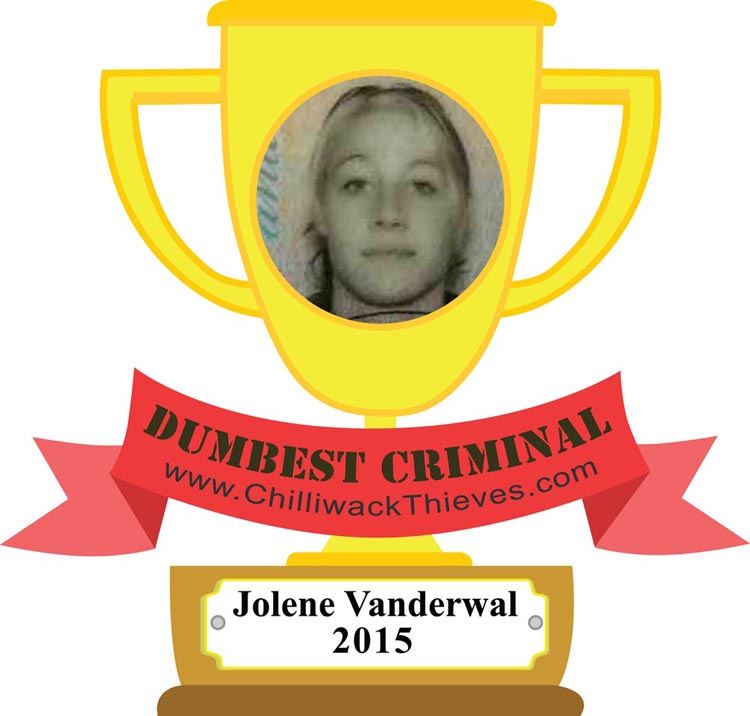 Jolene Vanderwal - Dumbest Criminal